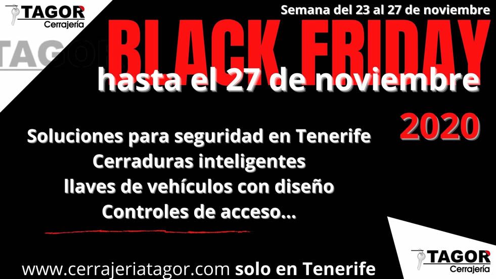 Black Friday y Ciber Monday en Tenerife con seguridad Tagor Black Friday y Ciber Monday en Tenerife con seguridad Tagor