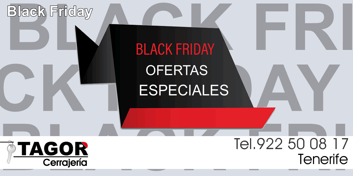 cerrajeria tagor black friday cerrajeria tagor black friday