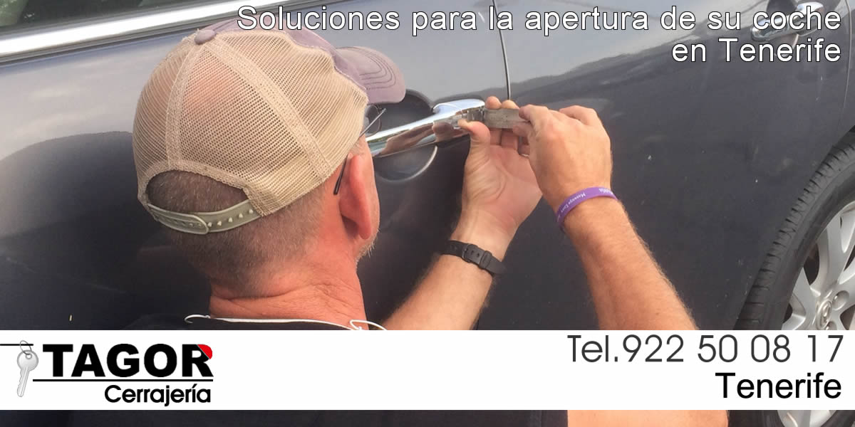 soluciones para la apertura de coches cerrajeria tagor tenerife soluciones para apertura de coches cerrajeria tagor tenerife