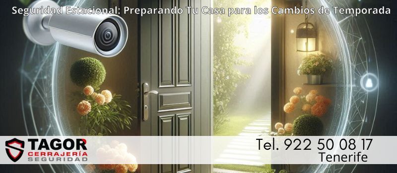 Revisión de la Seguridad del Hogar: Un Paso Necesario en Tenerife con Tagor Seguridad Revisión de la Seguridad del Hogar: Un Paso Necesario en Tenerife con Tagor Seguridad