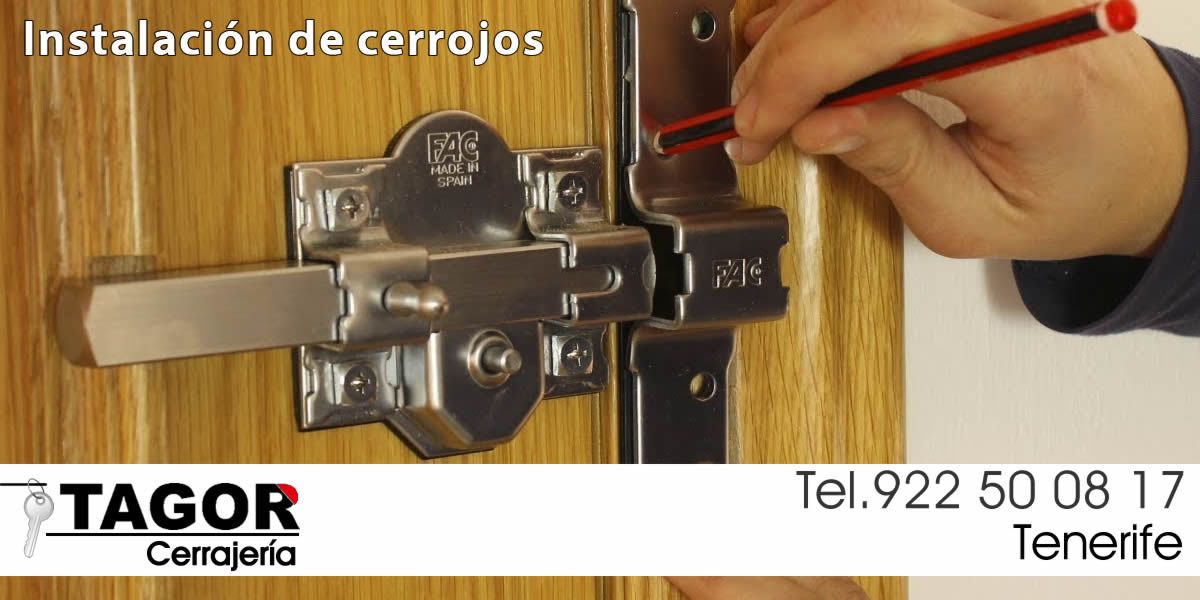 instalacion de cerrojos en tenerife