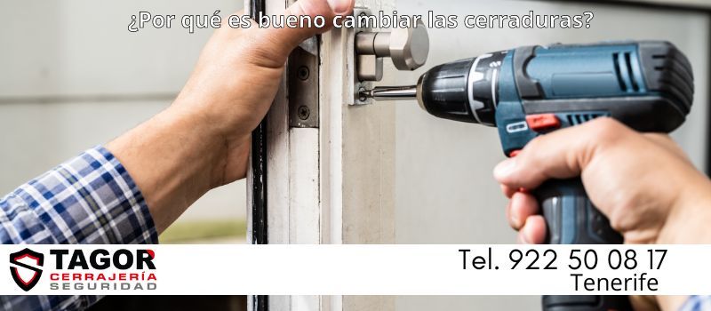 Por qué debería reemplazar sus cerraduras antiguas si vive en Tenerife Por qué debería reemplazar sus cerraduras antiguas si vive en Tenerife